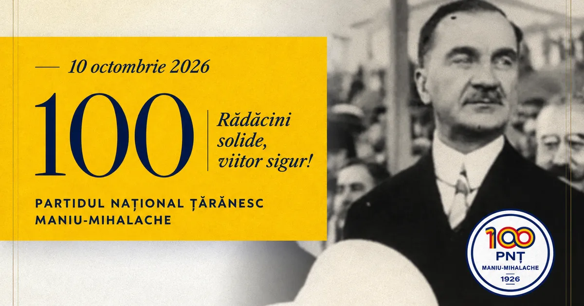 Partidul Național Țărănesc Maniu-Mihalache marchează centenarul fondării la București